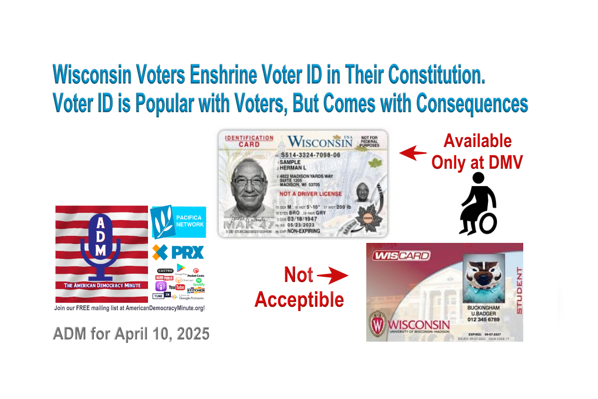 Wisconsin Voters Enshrine Voter ID in Their Constitution. Voter ID is ...
